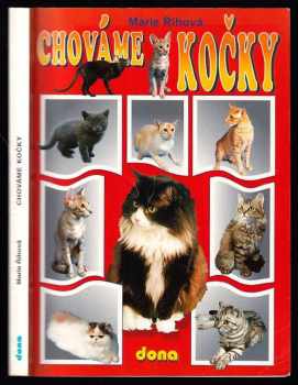 Marie Říhová: Chováme kočky
