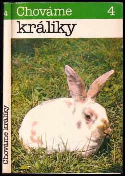 Emil Barát: Chováme králiky