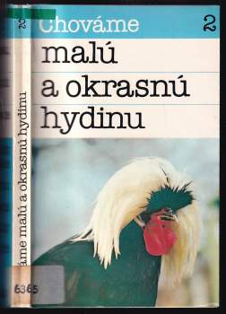 Chováme malú a okrasnú hydinu
