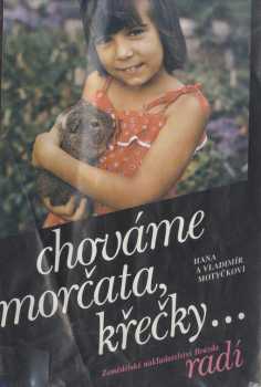 Chováme morčata, křečky--