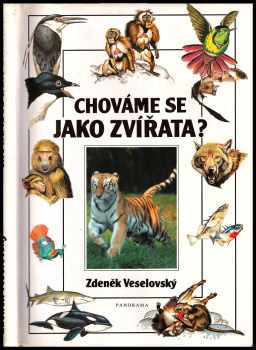 Zdeněk Veselovský: Chováme se jako zvířata?