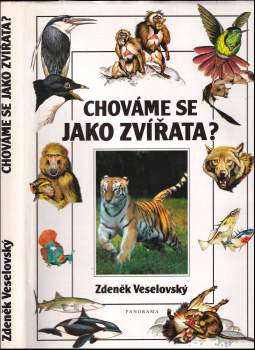 Chováme se jako zvířata?