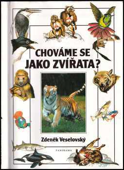 Chováme se jako zvířata?