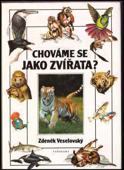Chováme se jako zvířata? - Zdeněk Veselovský (1992, Panorama) - ID: 842690
