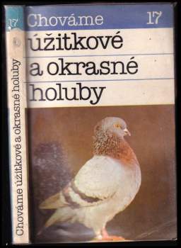 Chováme úžitkové a okrasné holuby