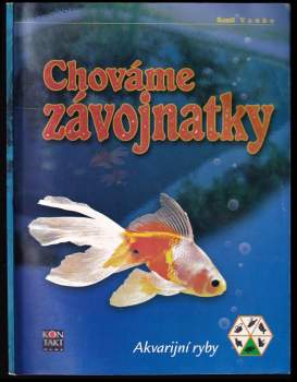Chováme závojnatky