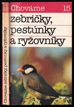 Chováme zebričky, pestúnky a ryžovníky