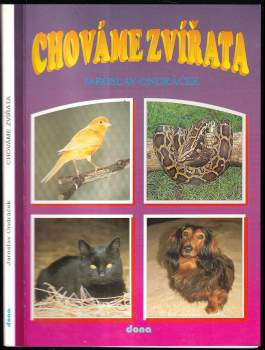 Jaroslav Ondráček: Chováme zvířata