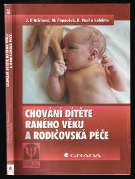 Jaroslava Dittrichová: Chování dítěte raného věku a rodičovská péče