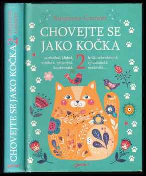 Stéphane Garnier: Chovejte se jako kočka 2