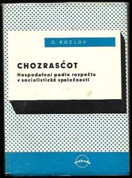 Genrich Abramovič Kozlov: Chozrasčot