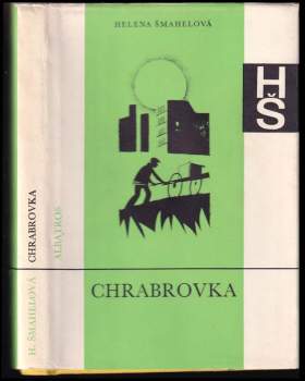 Helena Šmahelová: Chrabrovka