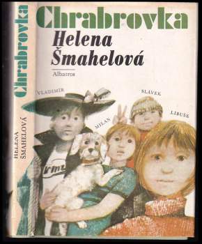 Helena Šmahelová: Chrabrovka