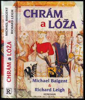 Michael Baigent: Chrám a lóža