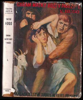 Victor Hugo: Chrám Matky Boží v Paříži 1 - 2 - KOMPLET