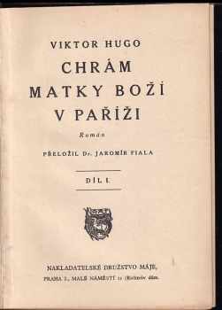 Victor Hugo: Chrám Matky Boží v Paříži
