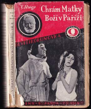 Victor Hugo: Chrám Matky Boží v Paříži