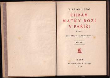 Victor Hugo: Chrám Matky Boží v Paříži