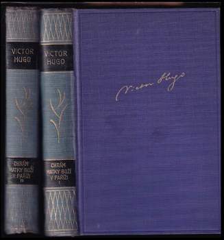 Victor Hugo: Chrám Matky Boží v Paříži