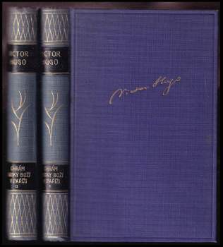 Victor Hugo: Chrám Matky Boží v Paříži