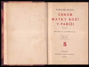 Victor Hugo: Chrám Matky Boží v Paříži