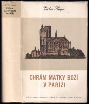 Victor Hugo: Chrám Matky Boží v Paříži