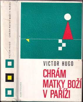 Victor Hugo: Chrám Matky Boží v Paříži