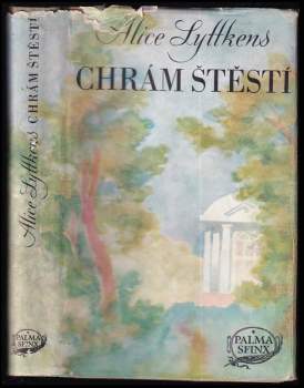 Alice Lyttkens: Chrám štěstí