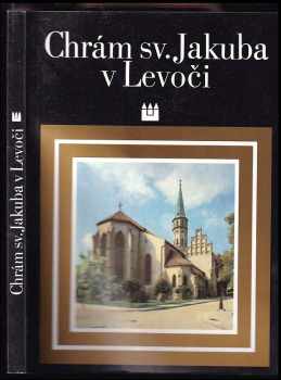 Chrám sv. Jakuba v Levoči