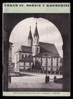 Jaroslav Pavelka: Chrám sv. Mořice v Kroměříži