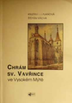 Chrám sv. Vavřince ve Vysokém Mýtě