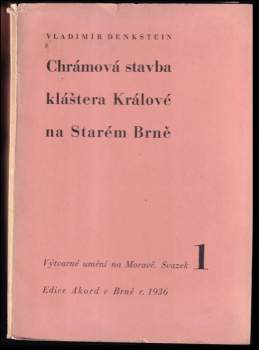 Chrámová stavba kláštera Králové na Starém Brně