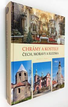 Marcela Nováková: Chrámy a kostely Čech, Moravy a Slezska