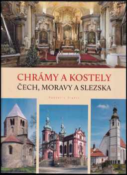 Marcela Nováková: Chrámy a kostely Čech, Moravy a Slezska