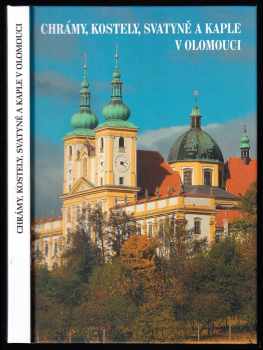 Chrámy, kostely, svatyně a kaple v Olomouci