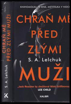 S. A Lelchuk: Chraň mě před zlými muži