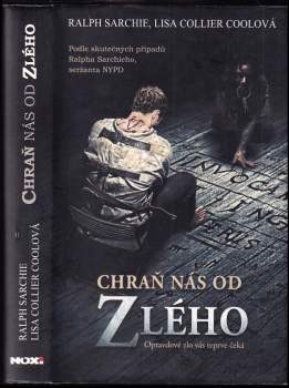Chraň nás od zlého : [opravdové zlo vás teprve čeká ]