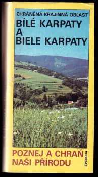 Chráněná krajinná oblast Bílé Karpaty a Biele Karpaty