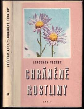 Jaroslav Veselý: Chráněné rostliny