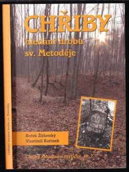 Chřiby - hledání hrobu sv. Metoděje