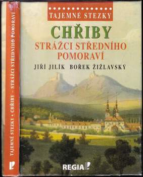 Chřiby - strážci středního Pomoraví