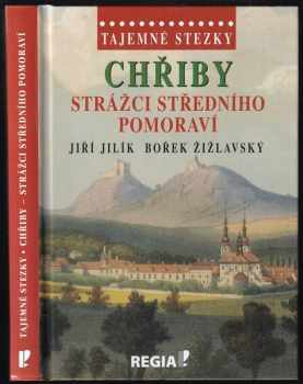 Chřiby - strážci středního Pomoraví