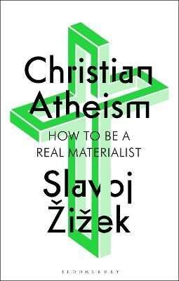 Slavoj Zizek: Christian atheism