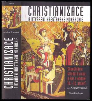 Christianizace a utváření křesťanské monarchie