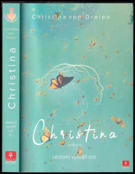 Christina von Dreien: Christina