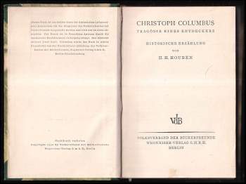 Heinrich Hubert Houben: Christoph Columbus. Tragödie eines Entdeckers. Historische Erzählung.