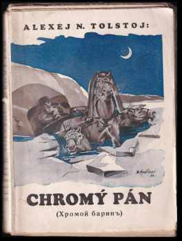 Aleksej Nikolajevič Tolstoj: Chromý pán