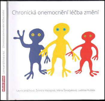 Laura Janáčková: Chronická onemocnění léčba změní