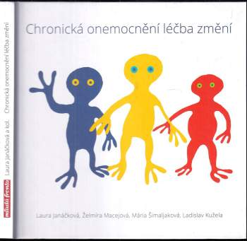 Laura Janáčková: Chronická onemocnění léčba změní