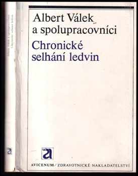 Albert Válek: Chronické selhání ledvin